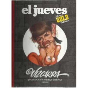Vizcarra. Hollywood y otras hierbas