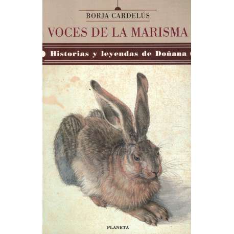 Voces de la marisma. Historias y leyendas de Doñana