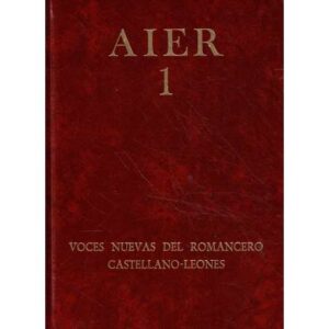 Voces Nuevas del Romancero Castellano-Leonés. Tomo I