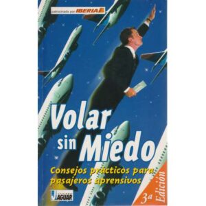 Volar sin miedo