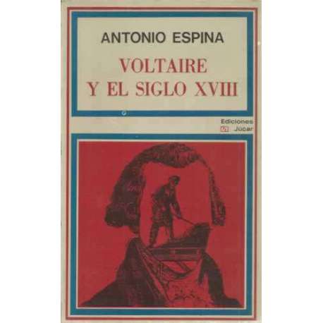 Voltaire y el siglo XVIII