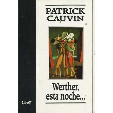 Werther, esta noche...
