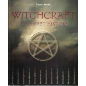 Witchcraft a secret history