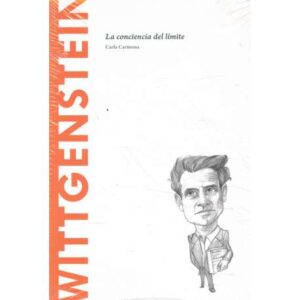 Wittgenstein. La conciencia del límite