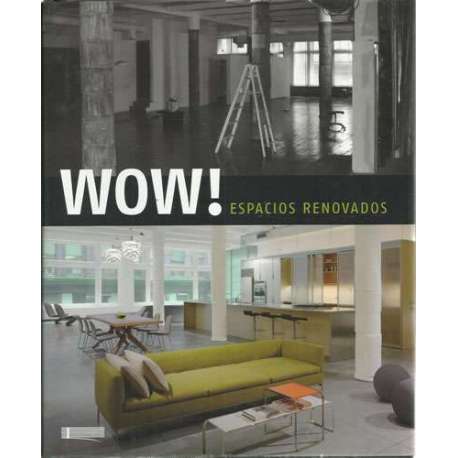 Wow! Espacios renovados