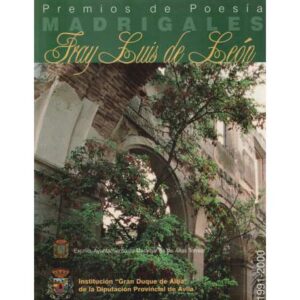 X Premios de Poesía Madrigales. Fray Luis de León