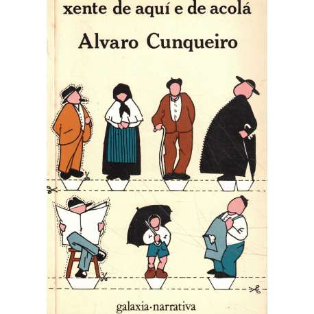 Xente de aquí e de acolá
