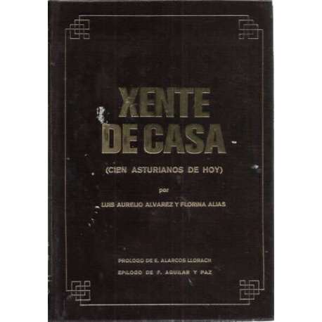 Xente de casa. Cien asturianos de hoy