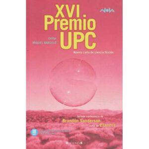 XVI Premio UPC. Novela corta de ciencia ficción