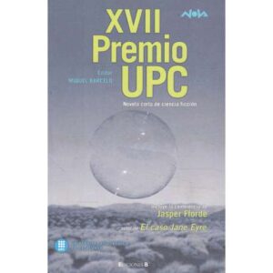 XVII Premio UPC. Novela corta de ciencia ficción