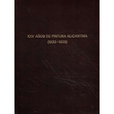 XXV Años de pintura alicantina. 1933-1958