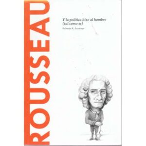 Rousseau y la política hizo al hombre (tal como es)