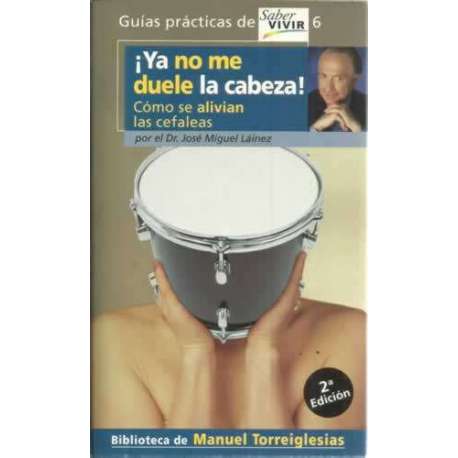 Ya no me duele la cabeza