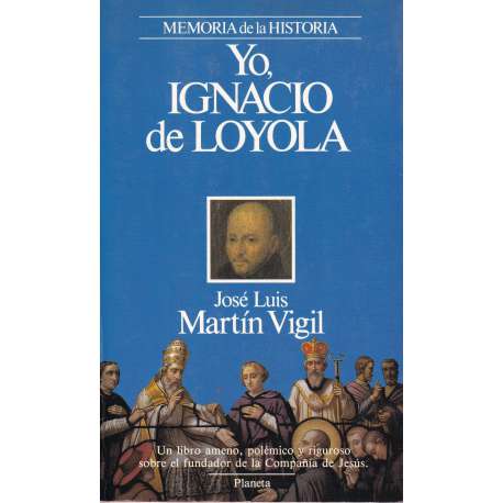 Yo, Ignacio de Loyola