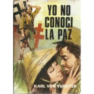 Yo no conocí la paz