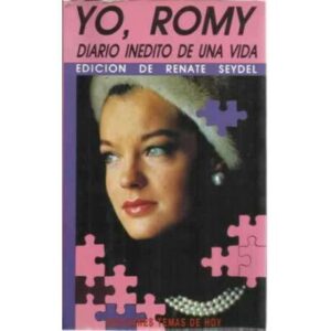 Yo, Romy. Diario inedito de una vida