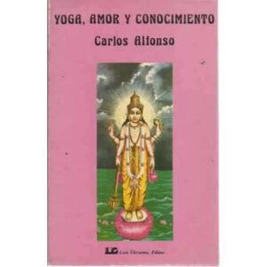 YOGA, AMOR Y CONOCIMIENTO