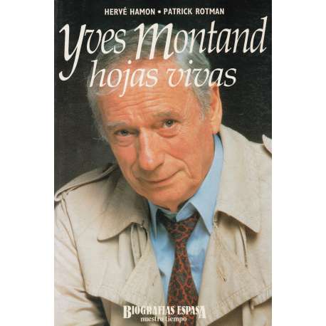 Yves Montand. Hojas vivas