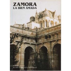 Zamora, la bien amada