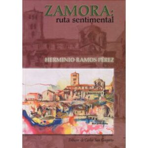 Zamora: ruta sentimental