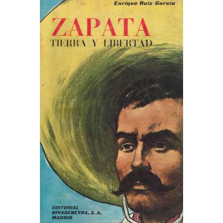 Zapata. Tierra y libertad
