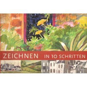 Zeichnen in 10 schritten. El dibujo en 10 lecciones