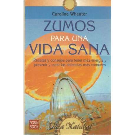 Zumos para una vida sana