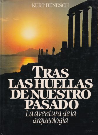 Tras las huellas de nuestro pasado