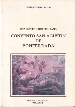 Una Constitución Berciana: Convento de San Agustín de Ponferrada