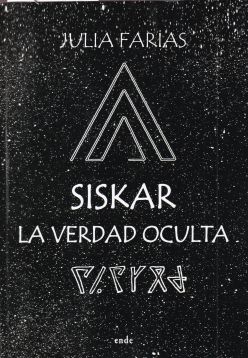 Siskar: La Verdad Oculta