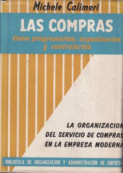Las compras: Cómo programarlas, organizarlas y controlarlas