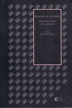 Recuerdo de un olvido: María Teresa León en su centenario
