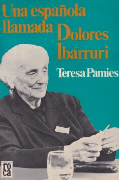 Una española llamada Dolores Ibárruri