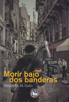 Morir bajo dos banderas