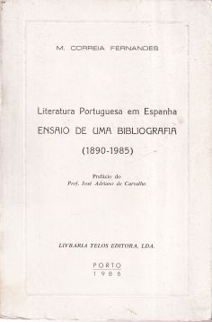Literatuga Portuguesa em Espanha. Ensaio de uma bibliografia (1890-1985)