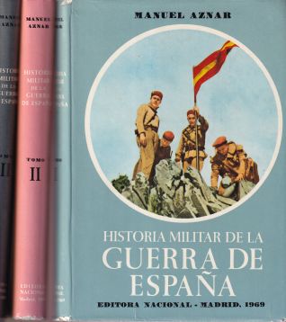 Historia Militar de la Guerra de España. 3 Tomos