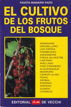 El cultivo de los frutos del bosque