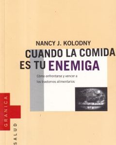 Cuando la comida es tu enemiga