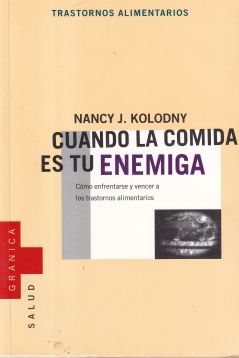 Cuando la comida es tu enemiga