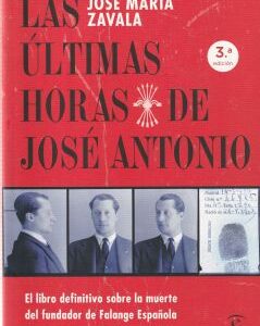Las últimas horas de José Antonio