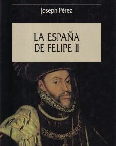 La España de Felipe II