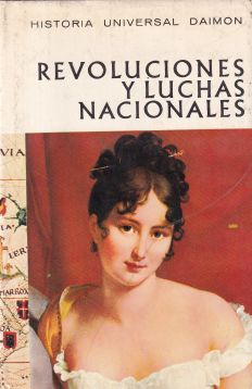Historial Universal Daimon: Revoluciones y luchas nacionales