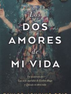 Los dos amores de mi vida