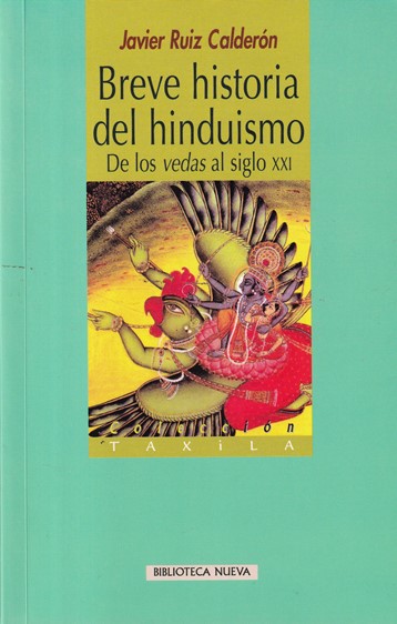 Breve historia del Hinduismo. De los vedas al siglo XXI