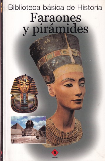 Faraones y pirámides