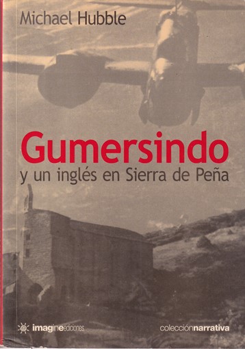 Gumersindo y un inglés en Sierra Peña