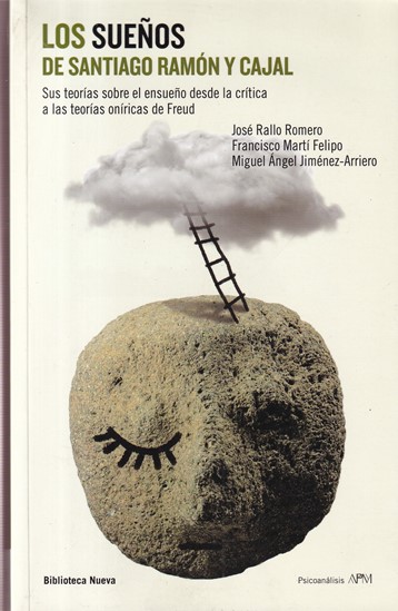 Los sueños de Santiago Ramón y Cajal
