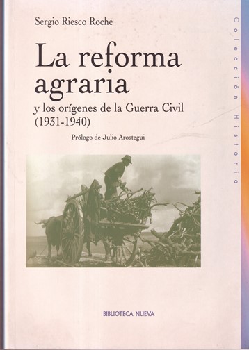 La reforma agraria y los orígenes de la Guerra Civil (1931-1940)