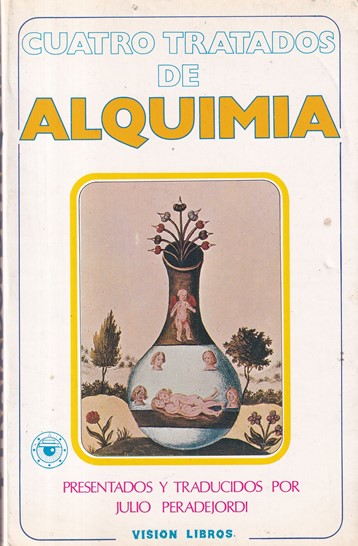 Cuatro tratados de alquimia
