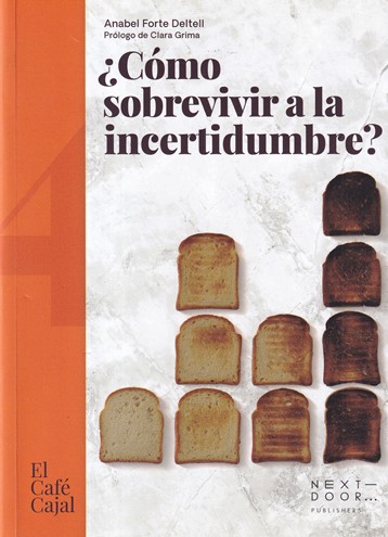 ¿Cómo sobrevivir a la incertidumbre?